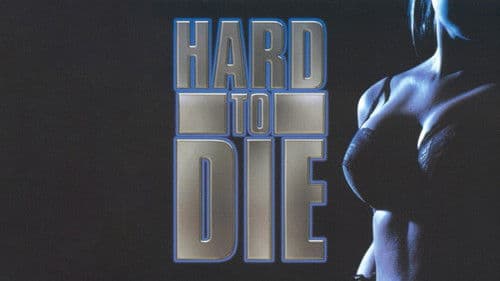 Hard to Die Bild 5