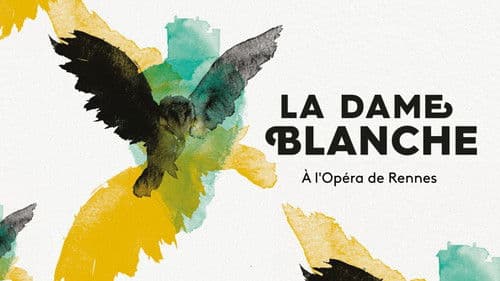 La Dame Blanche - Opéra de Rennes Bild 1
