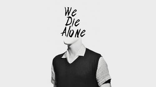 We Die Alone Bild 1