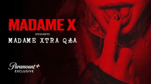 Madame X Presents: Madame Xtra Q&A Bild 3