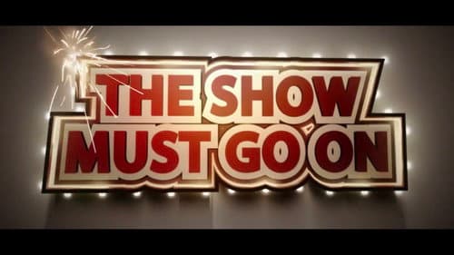 The Show Must Go On Bild 3