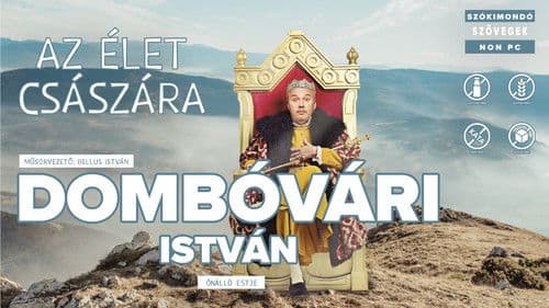 Az élet császára - Dombóvári István önálló estje Bild 1