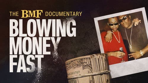 The BMF Documentary: Blowing Money Fast Bild 2