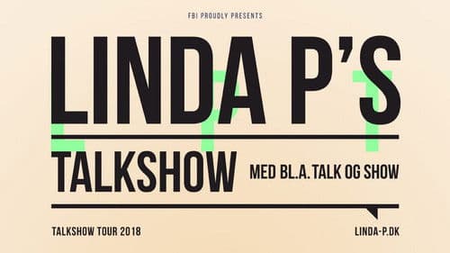 Linda P's Talkshow - Med Bl.a. Talk og Show Bild 1