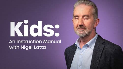 Kids: An Instruction Manual with Nigel Latta Bild 1