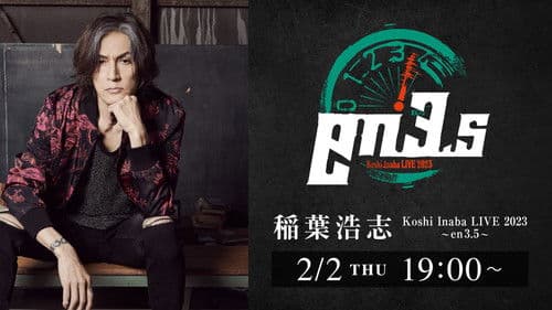 Koshi Inaba LIVE 2023 ~en3.5~ Bild 1