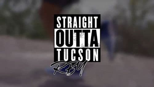 RBY:  Straight Outta Tucson Bild 1