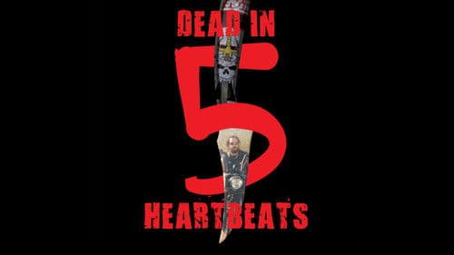 Dead in 5 Heartbeats Bild 2