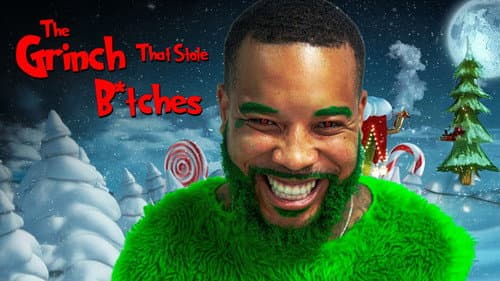 The Grinch That Stole B*tches Bild 4