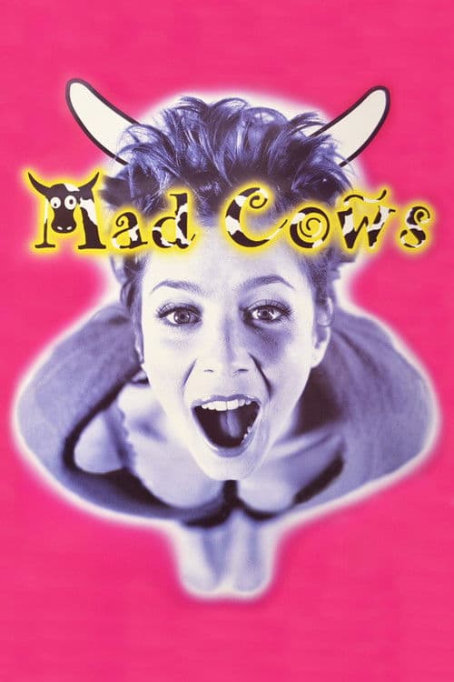 Mad Cows - Zwei Frauen und ein Baby