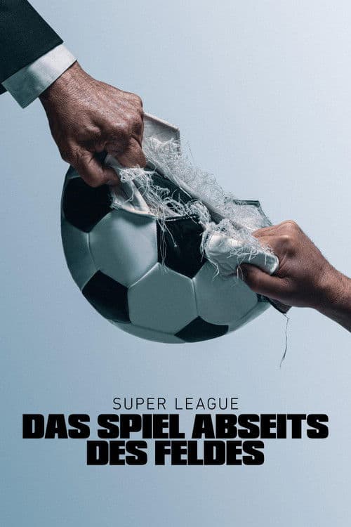 Super League: Das Spiel abseits des Feldes