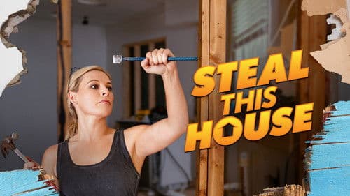 Steal This House Bild 2