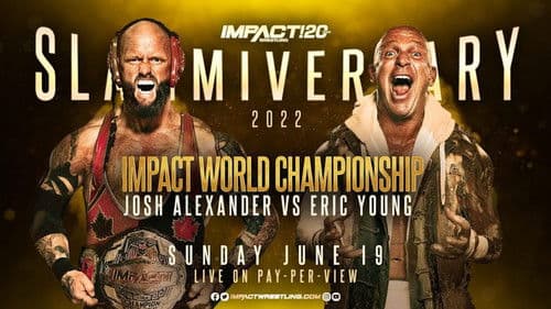 IMPACT Wrestling: Slammiversary 2022 Bild 1