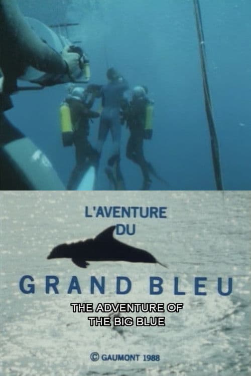 L'aventure du Grand Bleu
