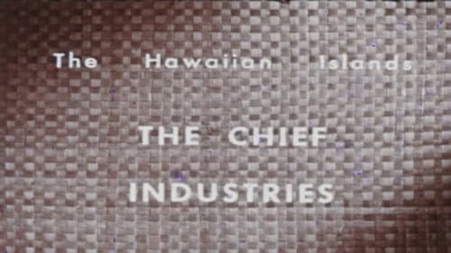 The Hawaiian Islands: The Chief Industries Bild 1