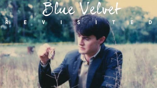 Blue Velvet Revisited Bild 4