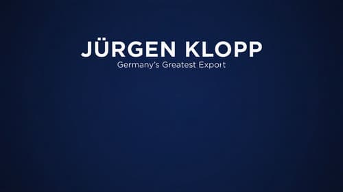 Jürgen Klopp: Germany's Greatest Export Bild 1
