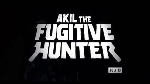 Akil the Fugitive Hunter Bild 1