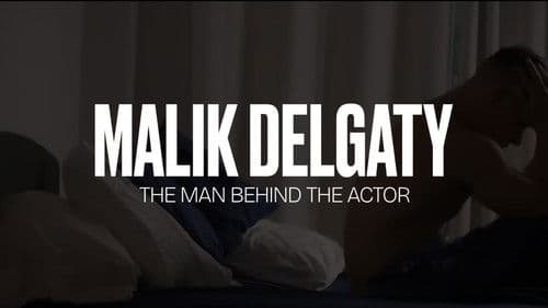 Malik Delgaty - The Man Behind the Actor Bild 1