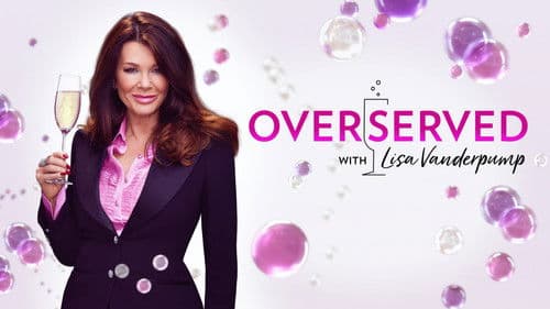 Overserved with Lisa Vanderpump Bild 1