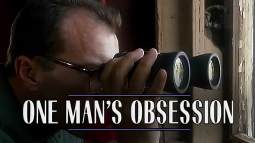 One Man’s Obsession Bild 1