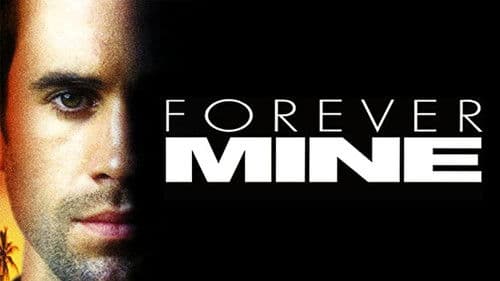 Forever Mine - Eine verhängnisvolle Liebe Bild 2