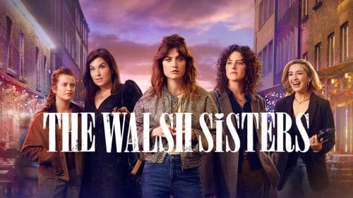 The Walsh Sisters Bild 1