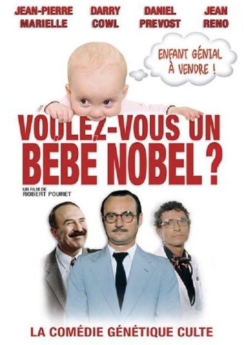 Voulez-vous un bébé Nobel ?