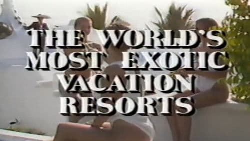 Lifestyles of the Rich and Famous: The World's Most Exotic Vacation Resorts Bild 1
