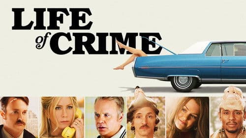 Life of Crime Bild 1