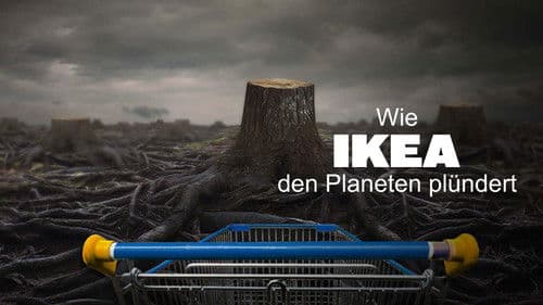 Wie IKEA den Planeten plündert Bild 2