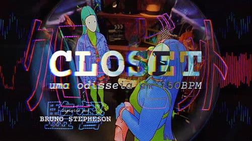 CLOSET - uma odisseia em 150BPM Bild 1