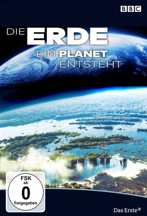 Die Erde - Ein Planet entsteht