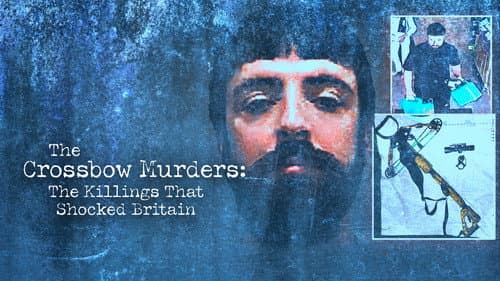 The Crossbow Murders: The Killings That Shocked Britain Bild 5