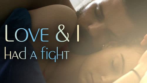Love & I Had A Fight Bild 1