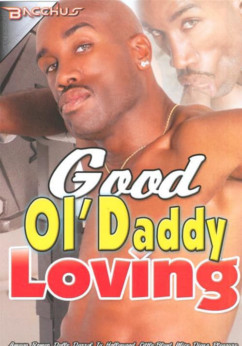 Good Ol' Daddy Loving