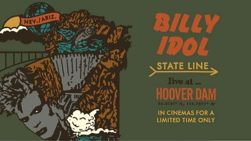 Billy Idol: State Line - Live At The Hoover Dam Bild 8