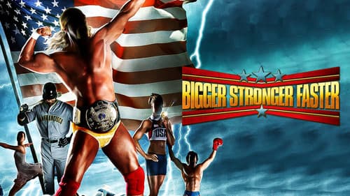 Bigger Stronger Faster* Bild 2