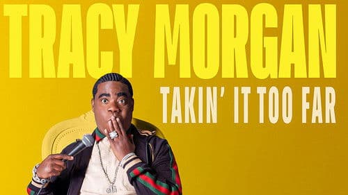 Tracy Morgan: Takin' It Too Far Bild 3