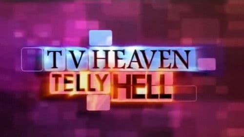 TV Heaven, Telly Hell Bild 1