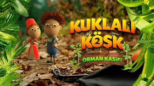 Kuklalı Köşk 2: Orman Kâşifi Bild 1