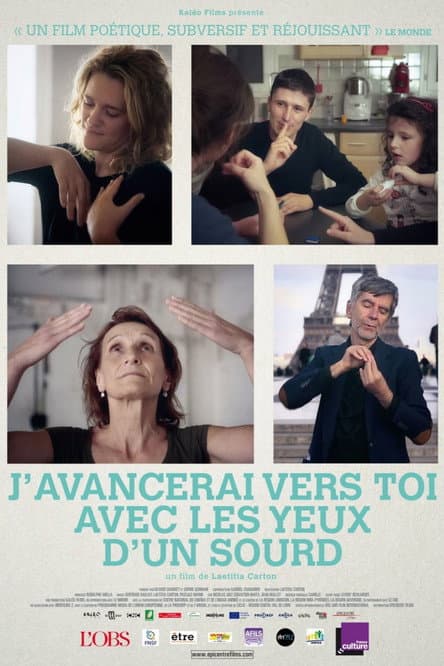 J'avancerai vers toi avec les yeux d'un sourd