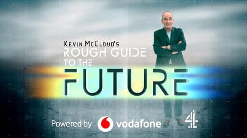 Kevin McCloud’s Rough Guide to the Future Bild 2