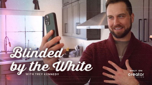 Blinded by the White with Trey Kennedy Bild 1
