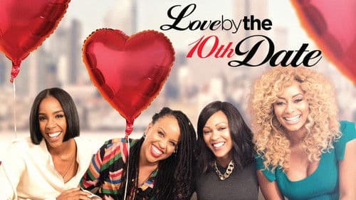 Love by the 10th Date Bild 2