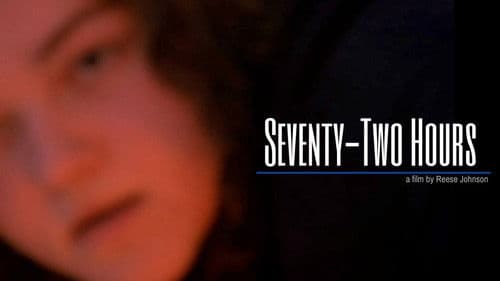 Seventy-Two Hours Bild 2