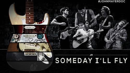 John Mayer: Someday I'll Fly Bild 2