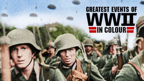 Greatest Events of World War II in Colour Bild 6