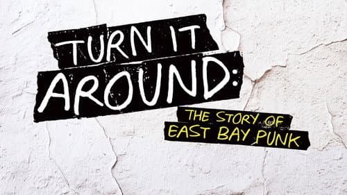 Turn It Around: The Story of East Bay Punk Bild 4