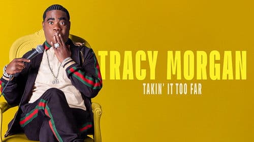 Tracy Morgan: Takin' It Too Far Bild 4